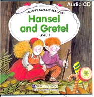 New Editions Primary Classic Reader Level 2 - Hansel and Gretel Audio CD New Editions Primary Classic Reader Level 2 - Hansel and Gretel Audio CD