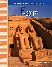 Primary Source Readers - Egypt Primary Source Readers - Egypt