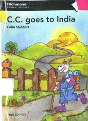 Richmon Primary Reader Level 4 Movers - C C Goes to India by Colin Stobbart Richmon Primary Reader Level 4 Movers - C C Goes to India by Colin Stobbart