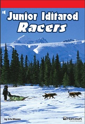 HARCOURT Leveled Readers Grade 6 Below Level - Junior Iditarod Racers HARCOURT Leveled Readers Grade 6 Below Level - Junior Iditarod Racers