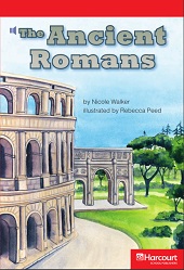 HARCOURT Leveled Readers Grade 6 Below Level - The Ancient Romans HARCOURT Leveled Readers Grade 6 Below Level - The Ancient Romans