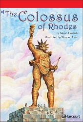 HARCOURT Leveled Readers Grade 6 Below Level - The Colossus of Rhodes HARCOURT Leveled Readers Grade 6 Below Level - The Colossus of Rhodes