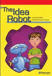 HARCOURT Leveled Readers Grade 6 Below Level - The Idea Robot HARCOURT Leveled Readers Grade 6 Below Level - The Idea Robot