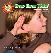 The Gross and Goofy Body - Now Hear This The Secrets of Ears and Hearing by Melissa Stewart The Gross and Goofy Body - Now Hear This The Secrets of Ears and Hearing by Melissa Stewart