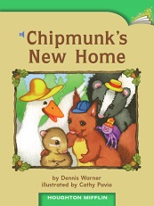 Houghton Mifflin Readers Grade 1 Beyond Level - 10 Chipmunks New Home Houghton Mifflin Readers Grade 1 Beyond Level - 10 Chipmunks New Home
