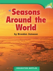 Houghton Mifflin Readers Grade 1 Beyond Level - 13 Seasons Around the World Houghton Mifflin Readers Grade 1 Beyond Level - 13 Seasons Around the World