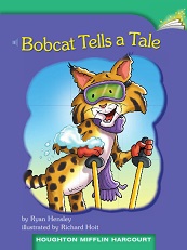 Houghton Mifflin Readers Grade 1 Beyond Level - 20 Bobcat Tells a Tale Houghton Mifflin Readers Grade 1 Beyond Level - 20 Bobcat Tells a Tale