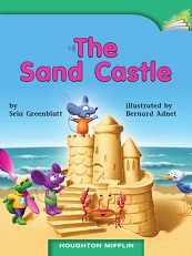 Houghton Mifflin Readers Grade 1 Beyond Level - 28 The Sand Castle Houghton Mifflin Readers Grade 1 Beyond Level - 28 The Sand Castle