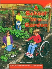 Houghton Mifflin Readers Grade 2 Beyond Level - A School in a Garden Houghton Mifflin Readers Grade 2 Beyond Level - A School in a Garden