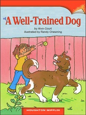 Houghton Mifflin Readers Grade 2 Beyond Level - A Well Trained Dog Houghton Mifflin Readers Grade 2 Beyond Level - A Well Trained Dog