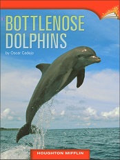 Houghton Mifflin Readers Grade 2 Beyond Level - Bottlenose Dolphins Houghton Mifflin Readers Grade 2 Beyond Level - Bottlenose Dolphins