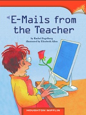 Houghton Mifflin Readers Grade 2 Beyond Level - E Mails from the Teacher Houghton Mifflin Readers Grade 2 Beyond Level - E Mails from the Teacher