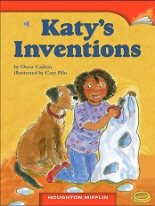 Houghton Mifflin Readers Grade 2 Beyond Level - Katys Inventions Houghton Mifflin Readers Grade 2 Beyond Level - Katys Inventions