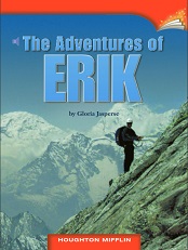 Houghton Mifflin Readers Grade 2 Beyond Level - The Adventures of Erik Houghton Mifflin Readers Grade 2 Beyond Level - The Adventures of Erik