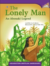 Houghton Mifflin Readers Grade 3 Beyond Level - The Lonely Man An Abenaki Legend Houghton Mifflin Readers Grade 3 Beyond Level - The Lonely Man An Abenaki Legend