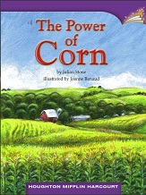 Houghton Mifflin Readers Grade 3 Beyond Level - The Power of Corn Houghton Mifflin Readers Grade 3 Beyond Level - The Power of Corn