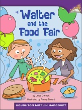 Houghton Mifflin Readers Grade 3 Beyond Level - Walter and the Food Fair Houghton Mifflin Readers Grade 3 Beyond Level - Walter and the Food Fair