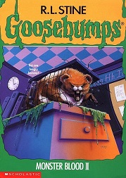 Scholastic Goosebumps 18 - Monster Blood II Scholastic Goosebumps 18 - Monster Blood II