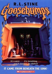 Scholastic Goosebumps 30 - It Came From Beneath the Sink Scholastic Goosebumps 30 - It Came From Beneath the Sink