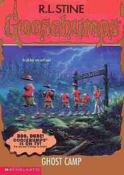 Scholastic Goosebumps 45 - Ghost Camp Scholastic Goosebumps 45 - Ghost Camp