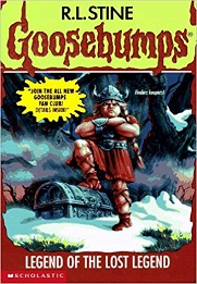 Scholastic Goosebumps 47 - Legend of the Lost Legend Scholastic Goosebumps 47 - Legend of the Lost Legend
