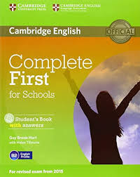 Complete First for Schools 2015 Students Book With Answers