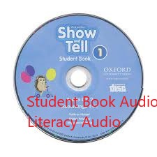 Show and Tell 1 Second Edition Student Book and Literacy Audio CDs