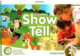 Show and Tell 2 Second Edition Student Book