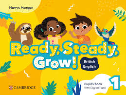 Ready Steady Grow 1 Pupils Book