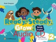 Ready Steady Grow 2 Class Audio CDs Ready Steady Grow 2 Class Audio CDs