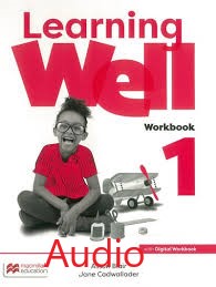 Learning Well 1 Workbook Audio Learning Well 1 Workbook Audio