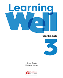 Learning Well 3 Workbook Learning Well 3 Workbook