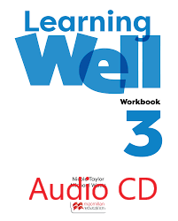 Learning Well 3 Workbook Audio Learning Well 3 Workbook Audio