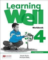 Learning Well 4 Workbook Learning Well 4 Workbook