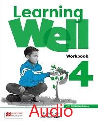 Learning Well 4 Workbook Audio Learning Well 4 Workbook Audio