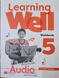 Learning Well 5 Workbook Audio Learning Well 5 Workbook Audio