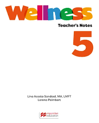 Learning Well 5 Wellness Book Teachers Notes Learning Well 5 Wellness Book Teachers Notes