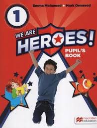 We Are Heroes 1 Pupil Book