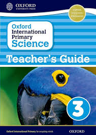 Oxford International Primary Science 3 Teacher Guide
