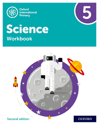 Oxford International Primary Science Second Edition 5 Workbook