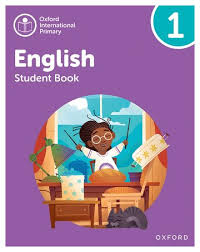 Oxford International Primary English 1 Students Book Oxford International Primary English 1 Students Book