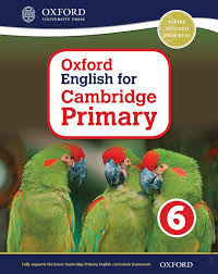 Oxford English for Cambridge Primary 6 Students Book