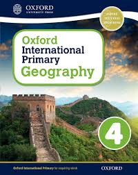 Oxford International Primary Geography 4 Student Book Oxford International Primary Geography 4 Student Book