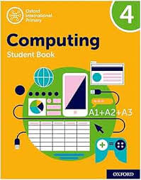 Oxford International Primary Computing 4 Student Book Oxford International Primary Computing 4 Student Book