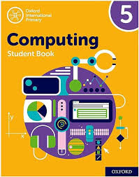 Oxford International Primary Computing 5 Student Book Oxford International Primary Computing 5 Student Book