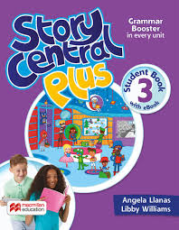 Story Central Plus 3 Student Book