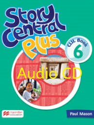 Story Central Plus 6 CLIL Audio CDs Story Central Plus 6 CLIL Audio CDs