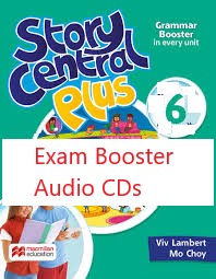 Story Central Plus 6 Exam Booster Audio CDs Story Central Plus 6 Exam Booster Audio CDs