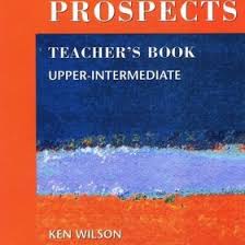 Prospects Upper Intermediate Teacher Book