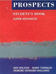 Prospects Super Advanced Student Book